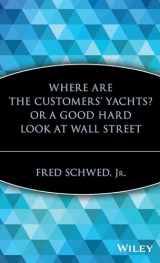 9780471119791-0471119792-Where Are the Customers’ Yachts? Or, A Good Hard Look at Wall Street