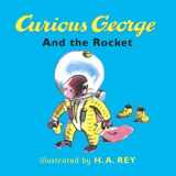 9781844288519-184428851X-Curious George and the Rocket (Curious George)