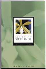 9780977179909-0977179907-LETTERS TO SIEGLINDE