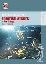 9789622098015-9622098010-Andrew Lau and Alan Mak’s Infernal Affairs―The Trilogy (The New Hong Kong Cinema)
