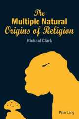 9780820480053-0820480053-The Multiple Natural Origins of Religion