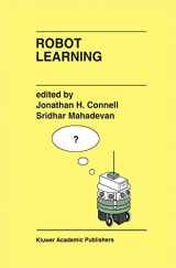 9780792393658-0792393651-Robot Learning (The Springer International Series in Engineering and Computer Science, 233)