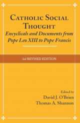 9781626981997-162698199X-Catholic Social Thought: Encyclicals and Documents from Pope Leo XIII to Pope Francis