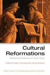 9780199212484-0199212481-Cultural Reformations: Medieval and Renaissance in Literary History (Oxford 21st Century Approaches to Literature)