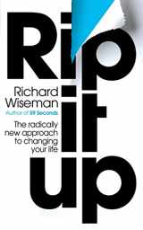 9780230752078-0230752071-Rip It Up: The Radically New Approach to Changing Your Life [Paperback] Wiseman, Richard