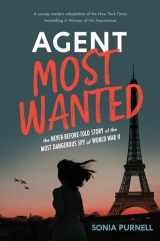 9780593350546-0593350545-Agent Most Wanted: The Never-Before-Told Story of the Most Dangerous Spy of World War II