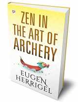 9789354990298-9354990290-Zen in the Art of Archery (Deluxe Hardcover Book)