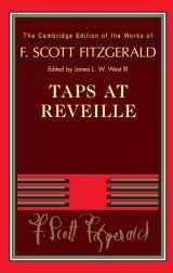 9780521766036-0521766036-Taps at Reveille (The Cambridge Edition of the Works of F. Scott Fitzgerald)