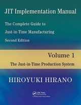 9781420090161-142009016X-JIT Implementation Manual - The Complete Guide to Just-In-Time Manufacturing: Volume 1 - The Just-In-Time Production System