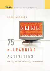 9781118539163-1118539168-75 e-Learning Activities: Making Online Learning Interactive