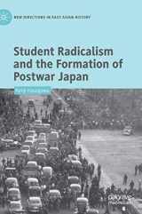 9789811317767-9811317763-Student Radicalism and the Formation of Postwar Japan (New Directions in East Asian History)