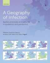 9780192848390-0192848399-A Geography of Infection: Spatial Processes and Patterns in Epidemics and Pandemics