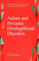 9780521553865-0521553865-Autism and Pervasive Developmental Disorders (Cambridge Child and Adolescent Psychiatry)