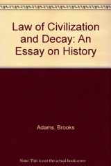 9780836924787-0836924789-Law of Civilization and Decay: An Essay on History