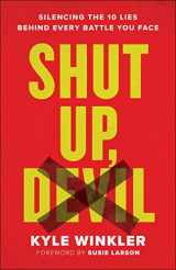 9780800762438-0800762436-Shut Up, Devil: Silencing the 10 Lies behind Every Battle You Face