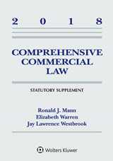 9781454894551-1454894555-Comprehensive Commercial Law 2018: Statutory Supplement