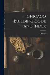 9781016002684-1016002688-Chicago Building Code and Index