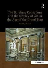 9781138253599-1138253596-The Borghese Collections and the Display of Art in the Age of the Grand Tour