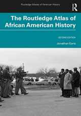 9780367642150-0367642158-The Routledge Atlas of African American History (Routledge Atlases of American History)