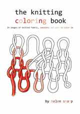 9781536977141-1536977144-the knitting coloring book: 24 images of yarn, knitting and sweaters to color in