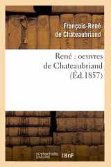 9782012623903-2012623905-René Oeuvres de Chateaubriand (Éd.1857) (Litterature) (French Edition)