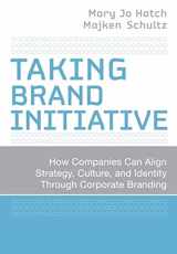 9780787998301-0787998303-Taking Brand Initiative: How Companies Can Align Strategy, Culture, and Identity Through Corporate Branding