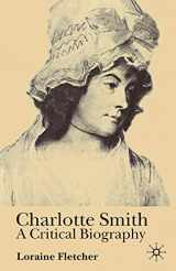9780333949467-0333949463-Charlotte Smith: A Critical Biography