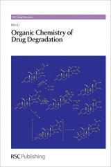 9781849734219-1849734216-Organic Chemistry of Drug Degradation (Drug Discovery, Volume 29)