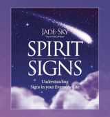 9780738767833-0738767832-Spirit Signs: Understanding Signs in your Everyday Life