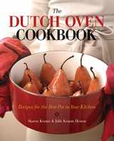 9781570614989-1570614989-The Dutch Oven Cookbook: Recipes for the Best Pot in Your Kitchen