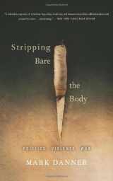 9781568586359-1568586353-Stripping Bare the Body: Politics Violence War