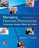 9780078112959-0078112958-Managing Human Resources: Productivity, Quality of Work Life, Profits