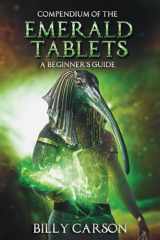 9780578476162-0578476169-Compendium Of The Emerald Tablets
