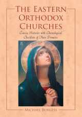 9780786460816-0786460814-The Eastern Orthodox Churches: Concise Histories with Chronological Checklists of Their Primates