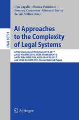 9783030001773-3030001776-AI Approaches to the Complexity of Legal Systems: AICOL International Workshops 2015-2017: AICOL-VI@JURIX 2015, AICOL-VII@EKAW 2016, AICOL-VIII@JURIX ... (Lecture Notes in Computer Science, 10791)