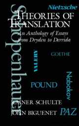 9780226048703-0226048705-Theories of Translation: An Anthology of Essays from Dryden to Derrida