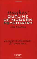 9780471963585-0471963585-Hughes' Outline of Modern Psychiatry