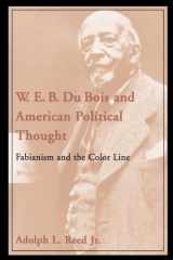 9780195130980-0195130987-W. E. B. Du Bois and American Political Thought: Fabianism and the Color Line
