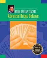 9781894154031-1894154037-Eddie Kantar Teaches Advanced Bridge Defense