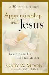 9780801068416-080106841X-Apprenticeship with Jesus: Learning to Live Like the Master