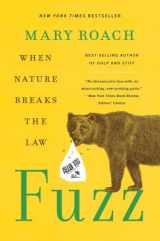 9781324036128-1324036125-Fuzz: When Nature Breaks the Law