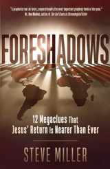 9780736984836-0736984836-Foreshadows: 12 Megaclues That Jesus' Return Is Nearer Than Ever