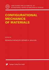 9783211833384-3211833382-Configurational Mechanics of Materials (CISM International Centre for Mechanical Sciences, 427)