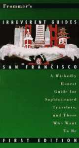 9780028606552-0028606558-Frommer's Irreverent Guide to San Francisco (Irreverent Guides)