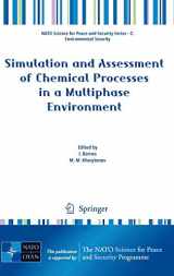 9781402088445-1402088442-Simulation and Assessment of Chemical Processes in a Multiphase Environment (NATO Science for Peace and Security Series C: Environmental Security)