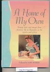 9781875696109-1875696105-A Home of My Own : Handy Hints and Images from Domestic Life in Australia in the 1940s and 1950s