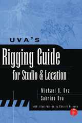 9780240803920-0240803922-Uva's Rigging Guide for Studio and Location