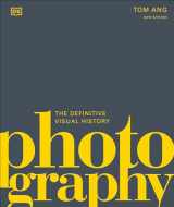 9780744060096-0744060095-Photography: The Definitive Visual History (DK Definitive Cultural Histories)