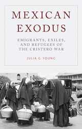 9780190205003-0190205008-Mexican Exodus: Emigrants, Exiles, and Refugees of the Cristero War