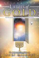 9781449746391-144974639X-Ladies of Gold Volume Two: The Remarkable Ministry of the Golden Candlestick